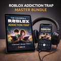 Children & Roblox Addiction Trap™ — Master Bundle (E-Book + Audiobook + Parent Workbook)