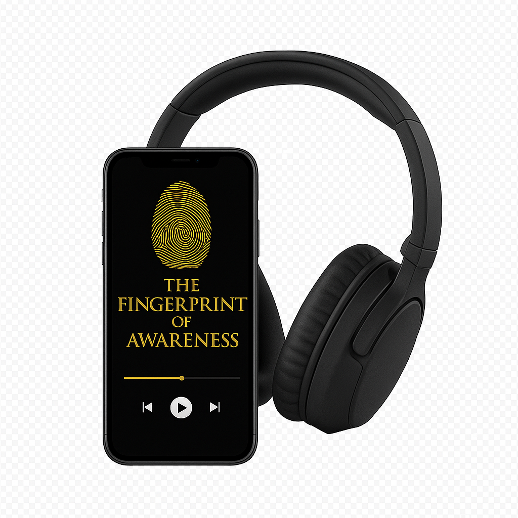 The Fingerprint of Awareness™ — Audiobook Edition (MP3 Digital Download)