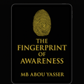The Fingerprint of Awareness™ — E-Book Edition (PDF Digital Download)