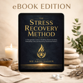 The Stress Recovery Method™ — E-Book Edition (PDF Digital Download)